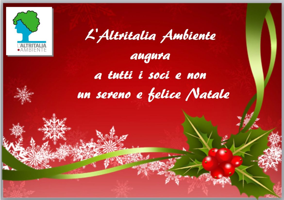 natale2024 L’Altritalia Ambiente augura un felice Natale a tutti i soci e simpatizzanti